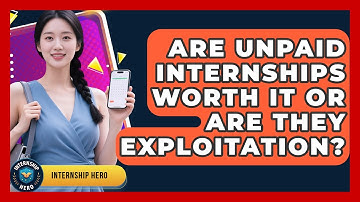 Are Unpaid Internships Worth It Or Are They Exploitation? - Internship Hero