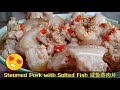 Simply Delicious - Steamed Pork with Salted Fish