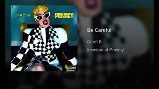 Cardi B - Be careful  [Explicit]
