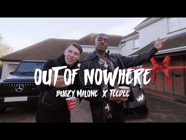 Bugzy Malone x TeeDee - Out Of Nowhere (Official Video) 