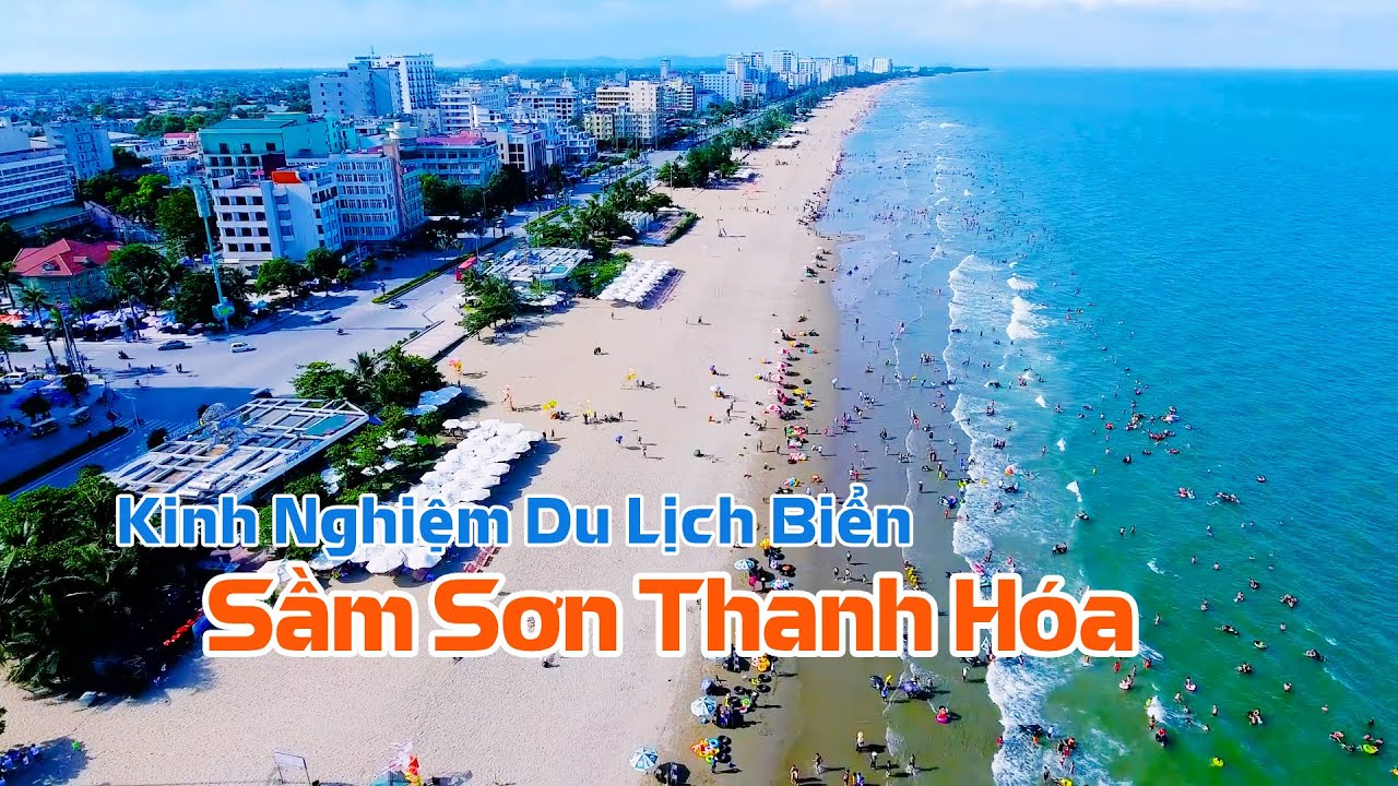 các bãi biển ở thanh hóa New 2022 DU LỊCH BIỂN SẦM SƠN - Kinh Nghiệm Du Lịch Biển Khi Đến Sầm Sơn Thanh Hóa