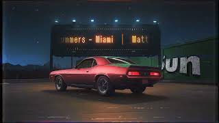 Matt Summers - Miami #music #pop #rap #rock #dance