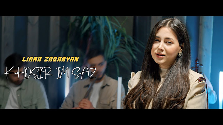 Liana Zaqaryan - Xosir Im Saz | Լիանա Զաքարյան - Խոսիր իմ սազ