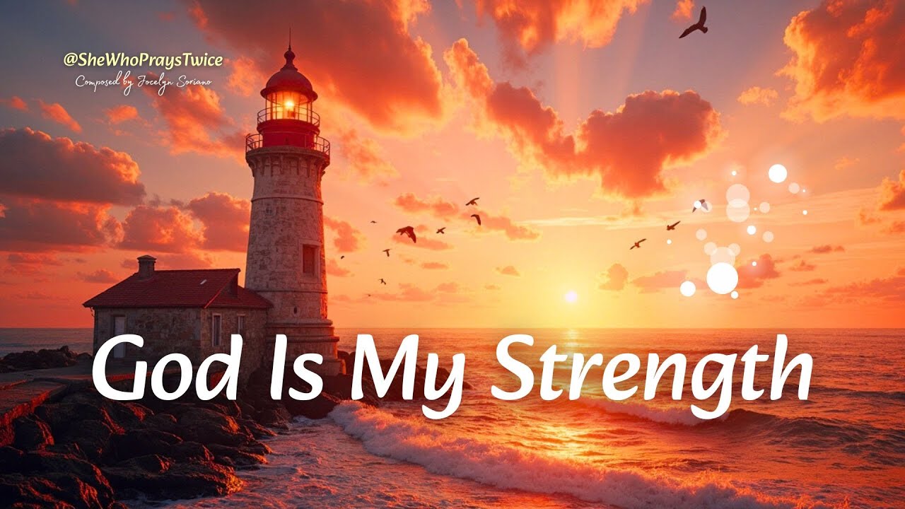 God Is My Strength | Powerful Original Christian Song of Faith, Hope, and Trust in God