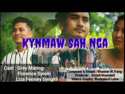 KYNMAW SAH NGA Official Music Video