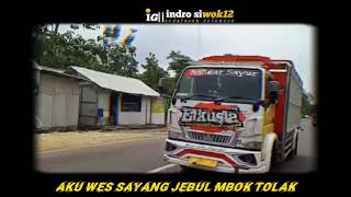 STORY WA TRUK OLENG||TRUK ELKUSLA(Eleng,Kuat,Slamet).