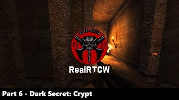 RealRTCW - Part 06 - Mission 2: Dark Secret - Crypt