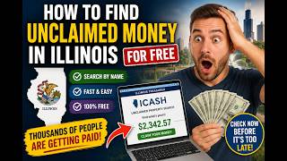 How to find unclaimed money in Illinois for free