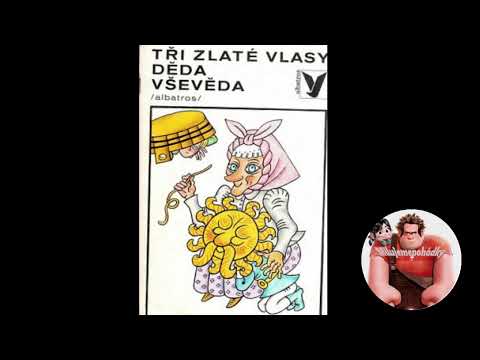 Tři zlaté vlasy děda Vševěda (mluvená pohádka)