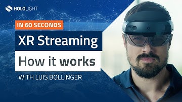 XR Streaming: How it works | Hololight Stream