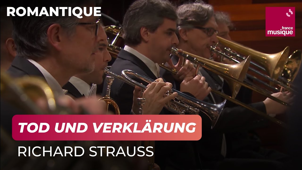 Richard Strauss : Tod und Verklärung (Mort et Transfiguration) (Mikko Franck / OpRF)