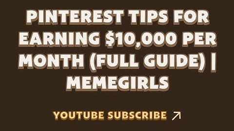 Pinterest Tips for Earning $10,000 per Month (FULL GUIDE) | MemeGirls | Memefi New Video Code