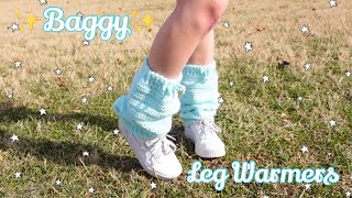 ✨Baggy✨ Leg Warmers TUTORIAL