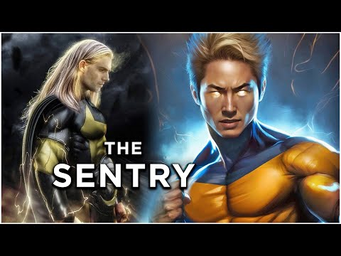 The Origin and Powers of Sentry Explained