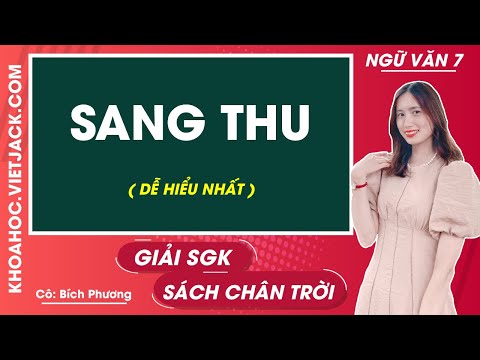 Video Soạn bài Sang thu - Ngữ văn lớp 7 - Chân trời sáng tạo... - youtube