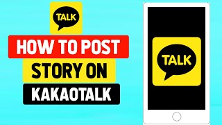 How to Post Story on Kakaotalk screenshot 2