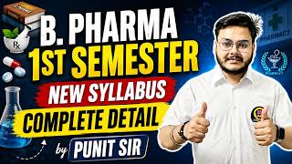 B. Pharma 1st Semester New Syllabus 2026 | Complete Details by Punit Sir