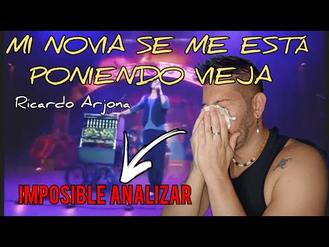 MI NOVIA SE ME ESTÁ PONIENDO VIEJA — RICARDO ARJONA — reacciono por primera vez. MUY PROFUNDA 😭