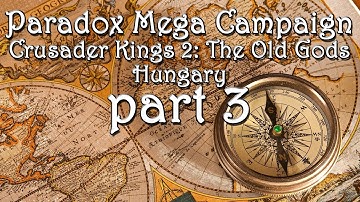 PMC - Crusader Kings 2: TOG - Hungary - part 3