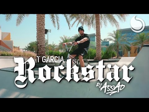 T Garcia & DJ Assad – Rockstar
