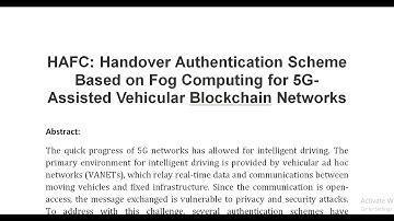HAFC Handover Authentication Scheme Based on Fog Computing for 5G Assisted Vehicular Blockchain Netw