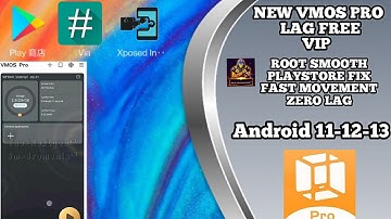 NEW VMOS PRO LAG FREE + VIP 2 ROMS WITH PLAYSTORE ROOT XPOSED