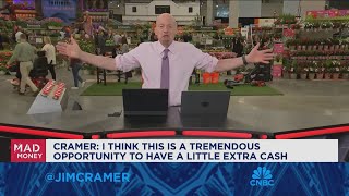 This is a tremendous opportunity to have a little extra cash, says Jim Cramer