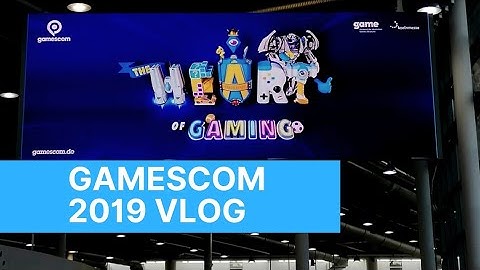 Gamescom 2019 Vlog