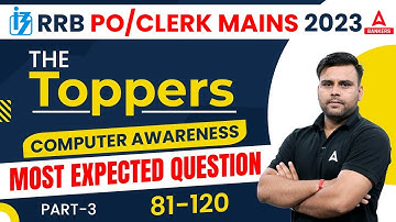 IBPS RRB PO/Clerk Mains 2023 | Computer Awareness Most Expected Question | Part 3 | By Vivek Pandey