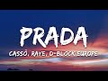 cassö, RAYE, D-Block Europe - Prada Acoustic (Lyrics)