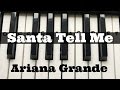 Santa Tell Me - Ariana Grande | Easy Keyboard Tutorial With Notes (Right Hand)