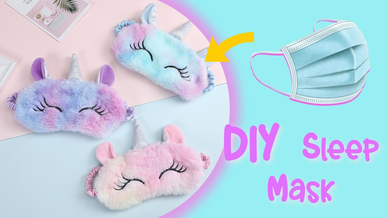 DIY Sleeping Mask - How To Make Easy Sleeping Eye Mask - Sleep Mask ...