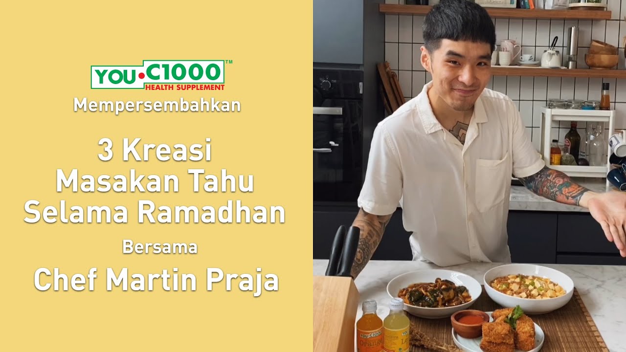 3 Kreasi Masakan Tahu Selama Ramadhan Bersama Chef Martin 3 Kreasi Masakan Tahu Selama Ramadhan Bersama Chef Martin