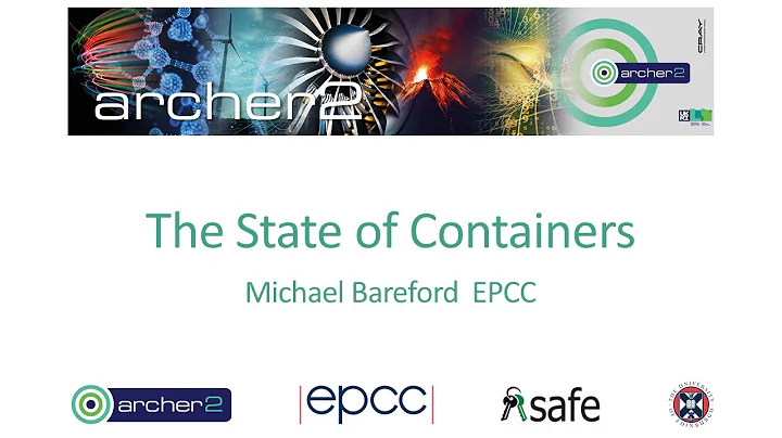 ARCHER2 Webinar: The State of Containers