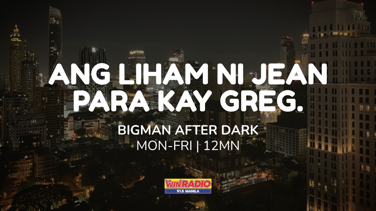 LIHAM NI JEAN KAY GREN | Bigman After Dark