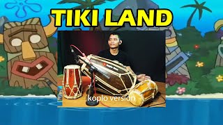 Video thumbnail of "Tiki Land versi Koplo Jaipong - SpongeBob SquarePants"