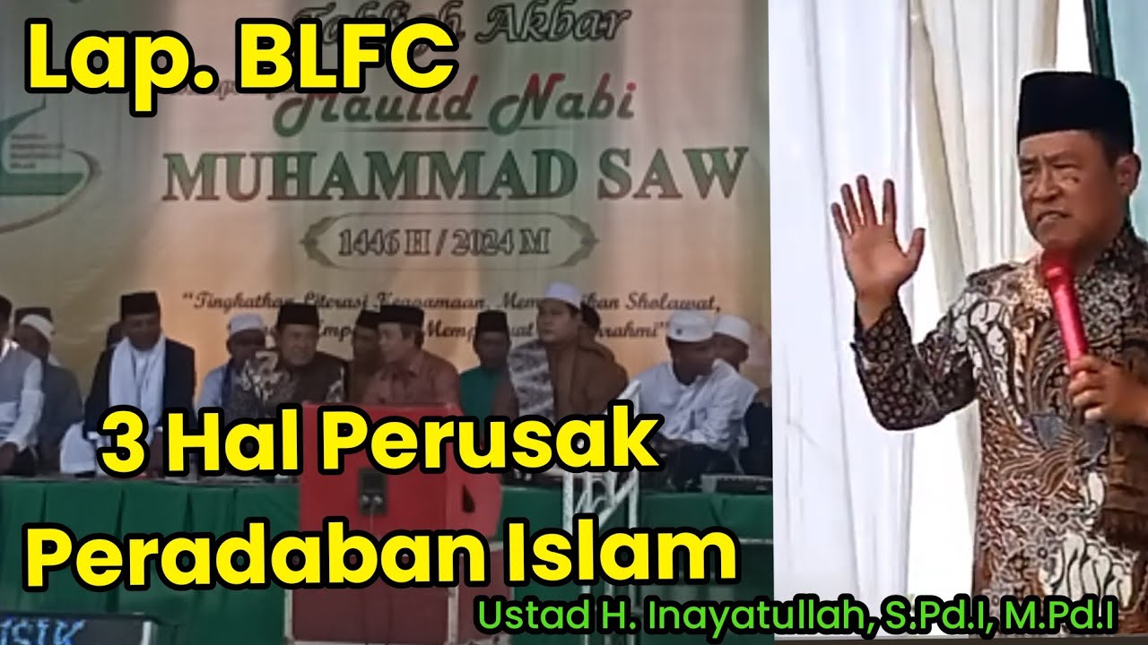 3 Hal Perusak Peradaban Islam ! Ustadz Inayah
