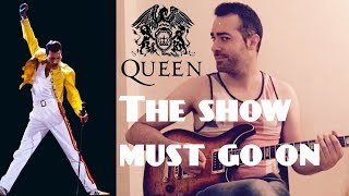 The show must go on - Queen