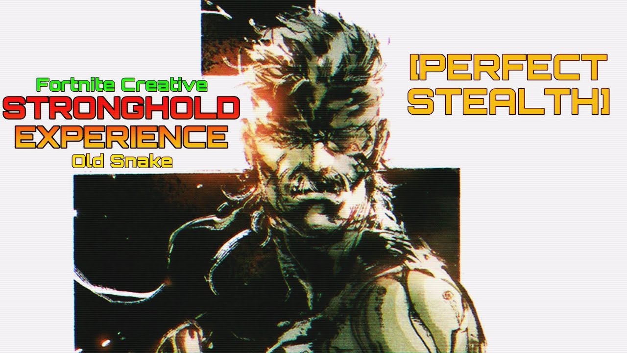 [Perfect Stealth] STRONGHOLD: EXPERIENCE | As Old Snake | Tactical Espionage Action