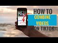 How to Combine Videos on TikTok (Stitch Videos)