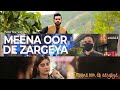 Meena oor de zargeya  saf k x alizeh khan x aimal khattak  new pashto song 2021