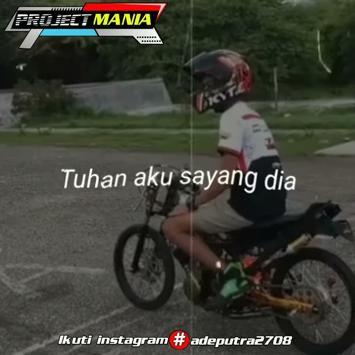 Story wa balap drak,project mania