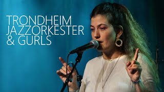 TRONDHEIM JAZZORKESTER &amp; GURLS  You Want Me | BERGEN JAZZFORUM