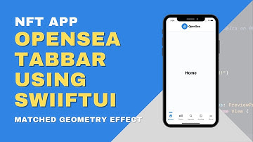 SwiftUI NFT App - OpenSea iOS app tab bar using SwiftUI - MatchedGeometryEffect and Mask modifiers