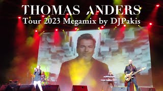 Thomas Anders _ Live in Athens 2023 Tour - Live & Studio Megamix by DJPakis