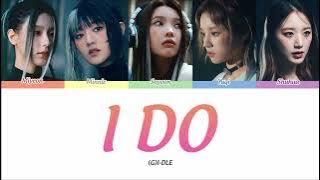 Vietsub | (G)I-DLE I DO Lyrics | Color Coded