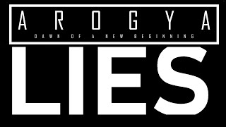 AROGYA - Lies (Lyric video)