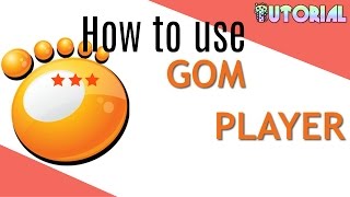 How to use gom player? screenshot 3