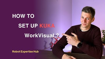 How to setup KUKA WorkVisual?