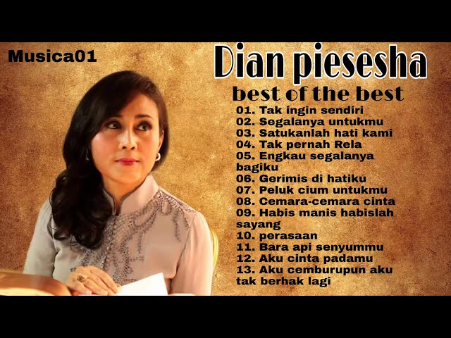 DIAN PIESESHA - BEST OF THE BEST FULL ALBUM class=